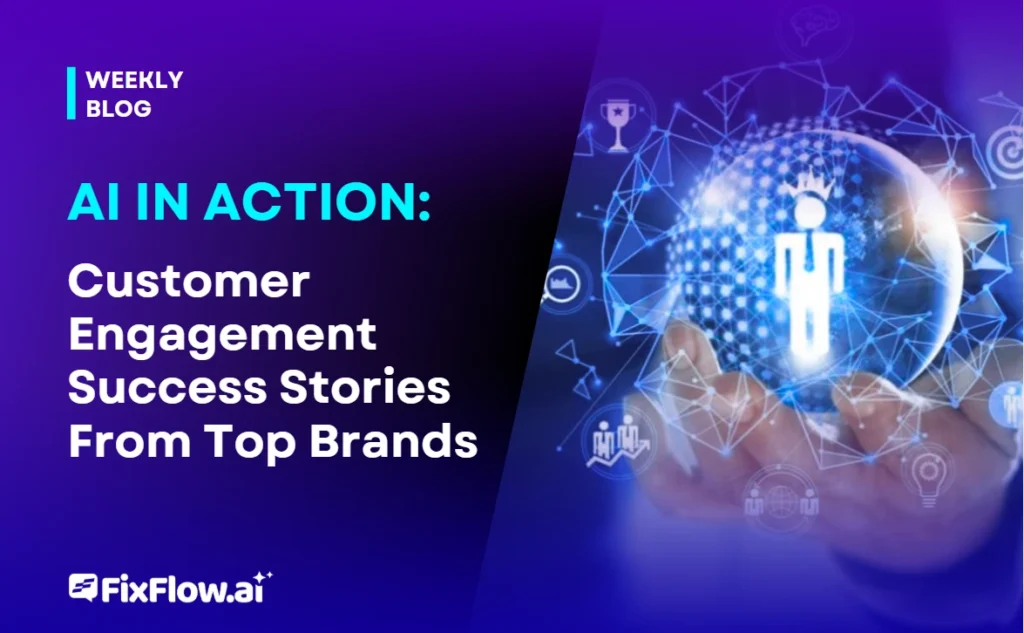 Customer Engagement Success Stories